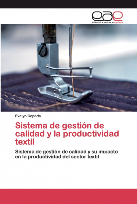 Sistema de gestión de calidad y la productividad textil