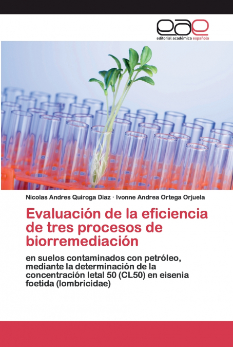 Evaluación de la eficiencia de tres procesos de biorremediación