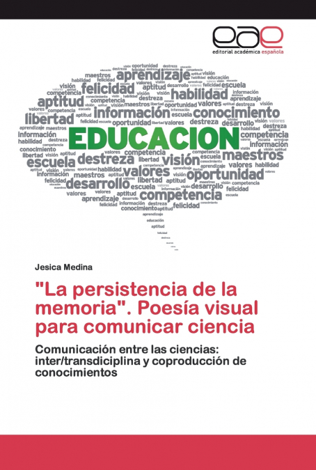 'La persistencia de la memoria'. Poesía visual para comunicar ciencia