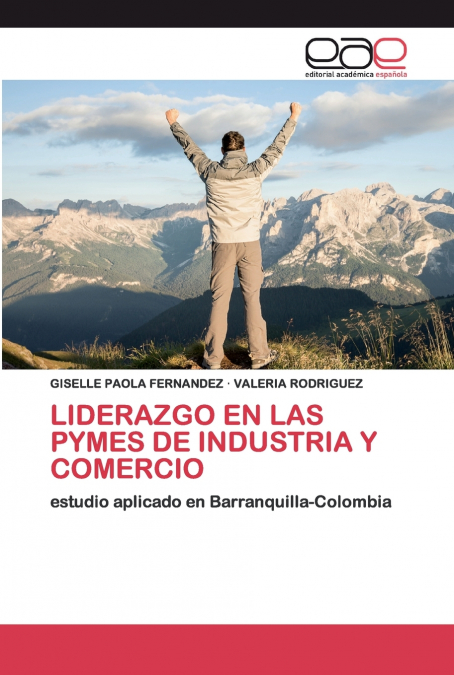 LIDERAZGO EN LAS PYMES DE INDUSTRIA Y COMERCIO