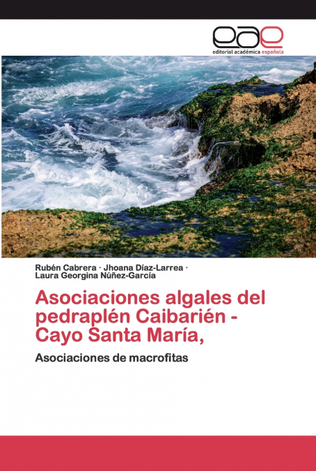Asociaciones algales del pedraplén Caibarién - Cayo Santa María,