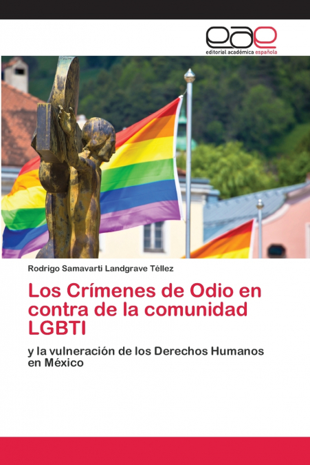 Los Crímenes de Odio en contra de la comunidad LGBTI