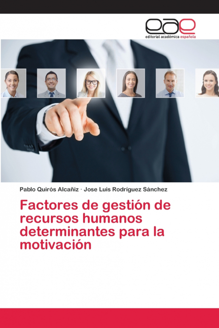 Factores de gestión de recursos humanos determinantes para la motivación