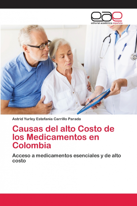 Causas del alto Costo de los Medicamentos en Colombia