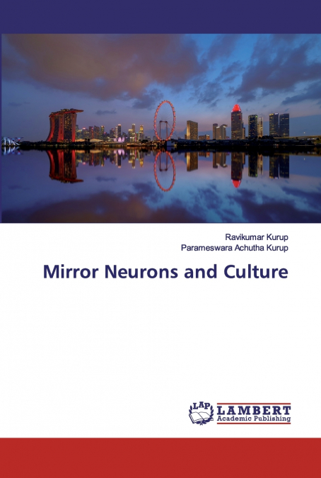Mirror Neurons and Culture