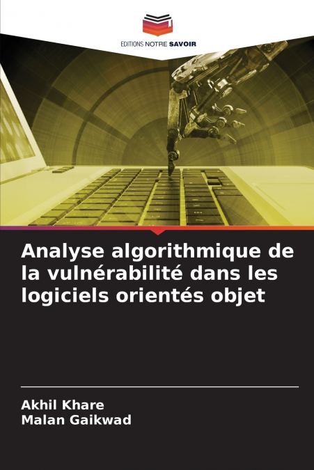 Analyse algorithmique de la vulnérabilité dans les logiciels orientés objet