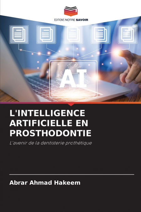 L’INTELLIGENCE ARTIFICIELLE EN PROSTHODONTIE