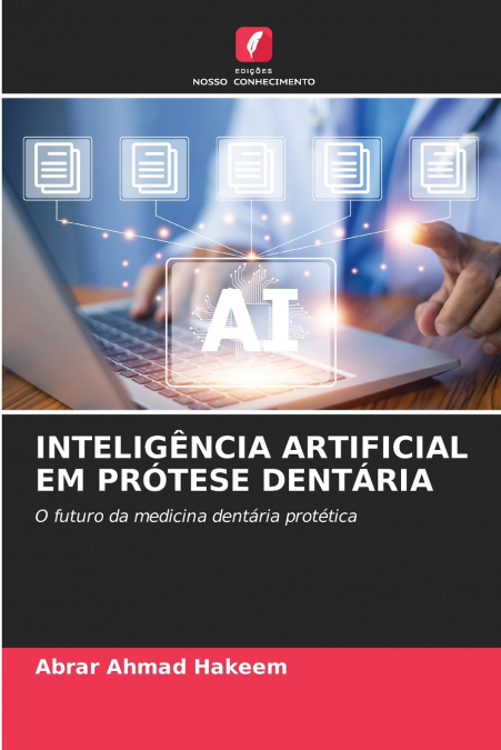 INTELIGÊNCIA ARTIFICIAL EM PRÓTESE DENTÁRIA