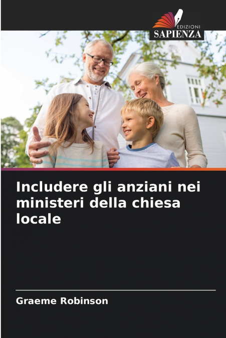 Includere gli anziani nei ministeri della chiesa locale