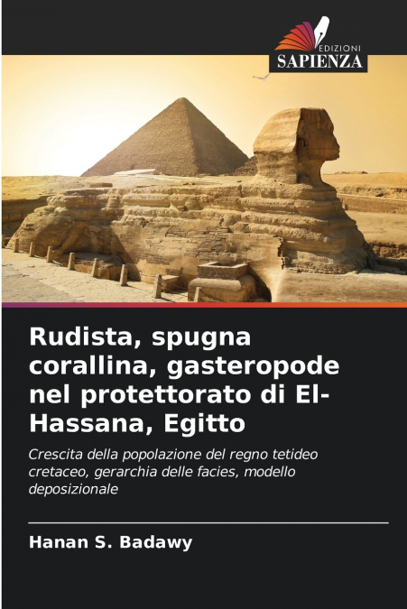 Rudista, spugna corallina, gasteropode nel protettorato di El-Hassana, Egitto