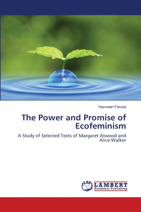 The Power and Promise of Ecofeminism
