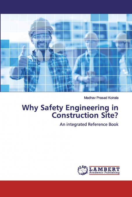Why Safety Engineering in Construction Site?