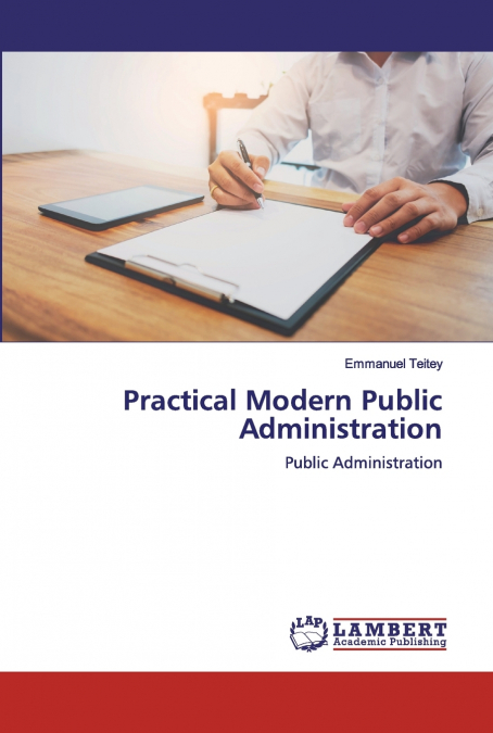 Practical Modern Public Administration