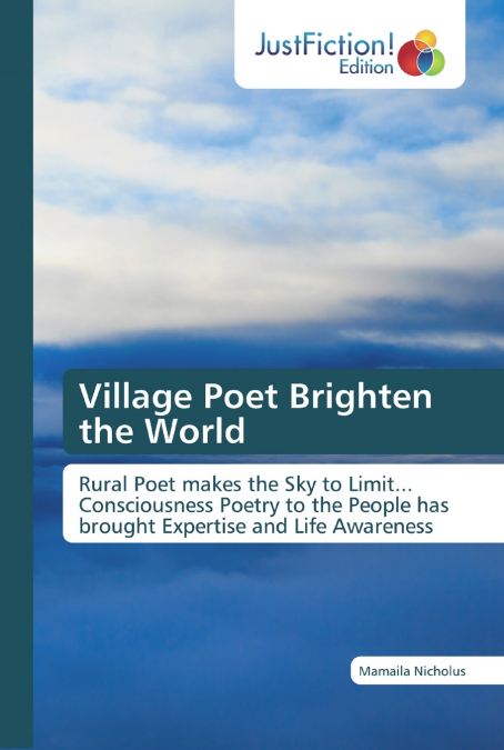 Village Poet Brighten the World