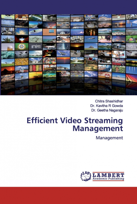 Efficient Video Streaming Management