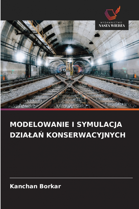 MODELOWANIE I SYMULACJA DZIAŁAŃ KONSERWACYJNYCH