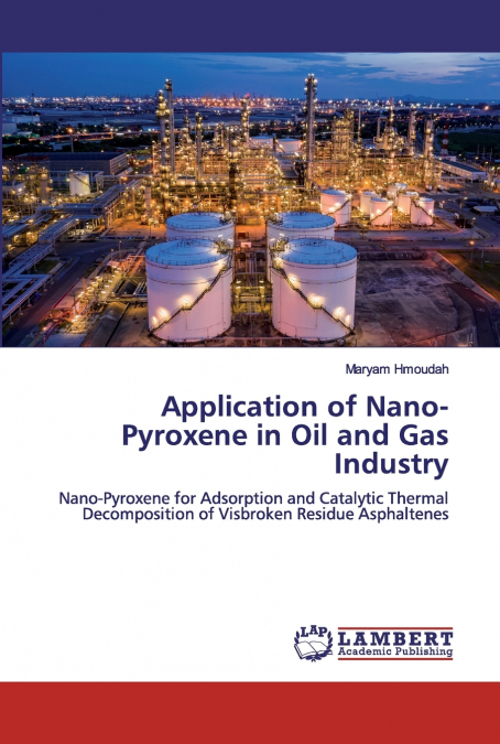 Application of Nano-Pyroxene in Oil and Gas Industry