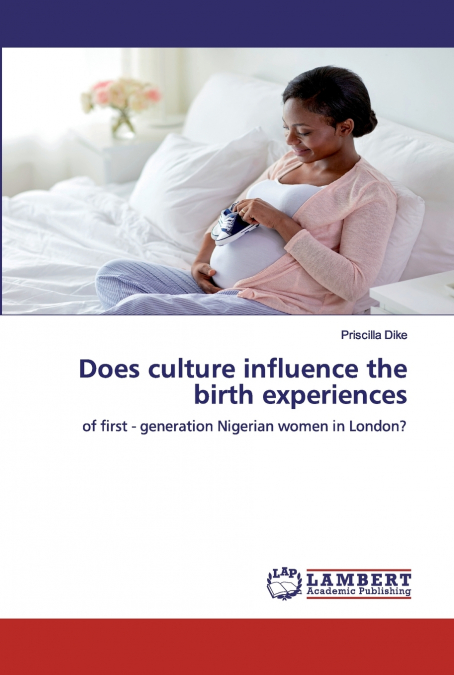 Does culture influence the birth experiences