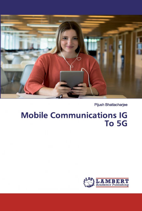 Mobile Communications IG To 5G
