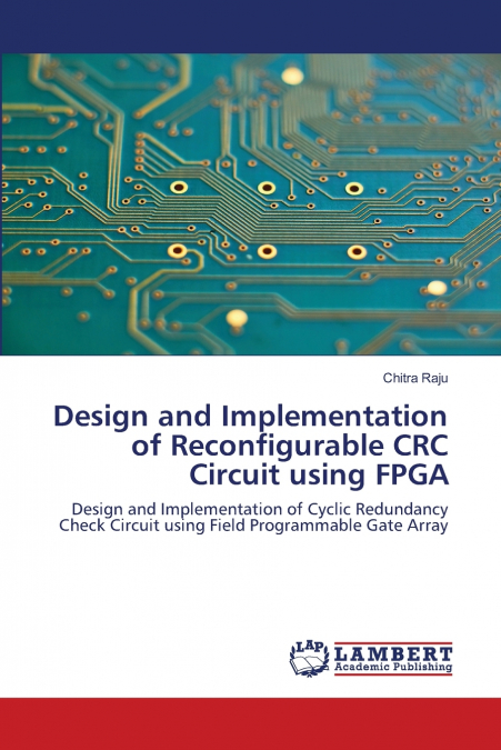 Design and Implementation of Reconfigurable CRC Circuit using FPGA