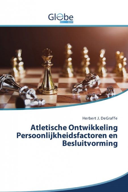 Atletische Ontwikkeling Persoonlijkheidsfactoren en Besluitvorming