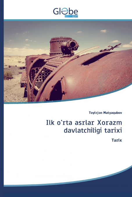 Ilk o’rta asrlar Xorazm davlatchiligi tarixi