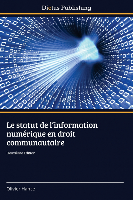 Le statut de l’information numérique en droit communautaire