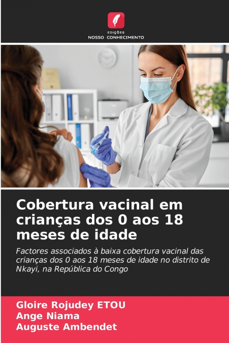 Cobertura vacinal em crianças dos 0 aos 18 meses de idade