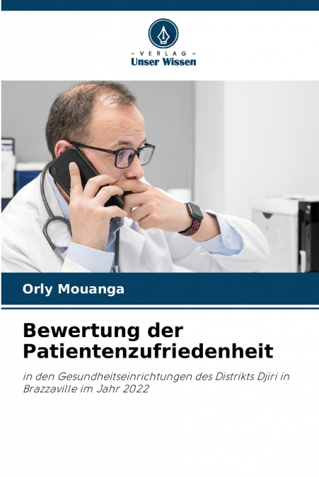 Bewertung der Patientenzufriedenheit