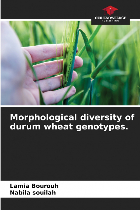 Morphological diversity of durum wheat genotypes.