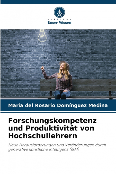 Forschungskompetenz und Produktivität von Hochschullehrern