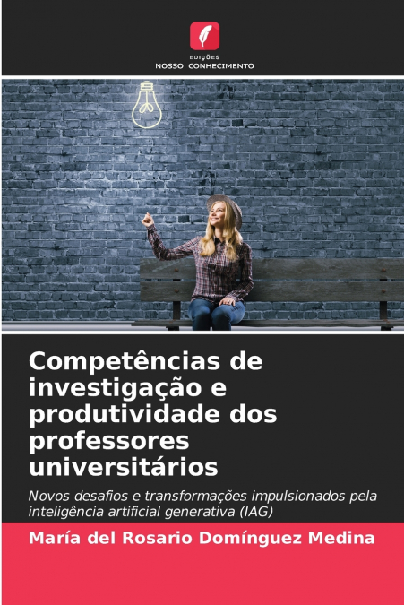 Competências de investigação e produtividade dos professores universitários