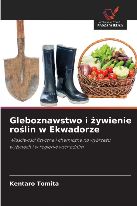 Gleboznawstwo i żywienie roślin w Ekwadorze