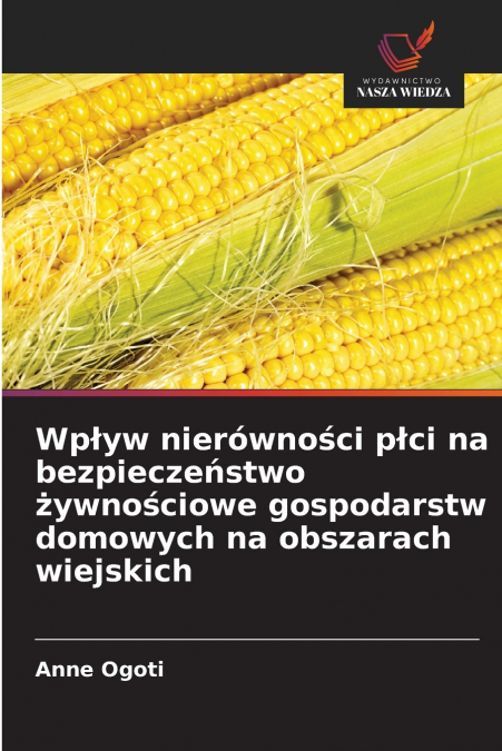 Wpływ nierówności płci na bezpieczeństwo żywnościowe gospodarstw domowych na obszarach wiejskich