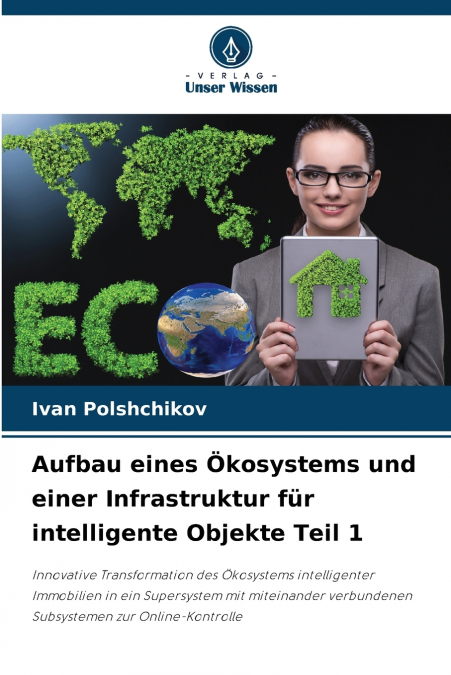 Aufbau eines Ökosystems und einer Infrastruktur für intelligente Objekte Teil 1