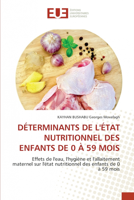 DÉTERMINANTS DE L’ÉTAT NUTRITIONNEL DES ENFANTS DE 0 À 59 MOIS