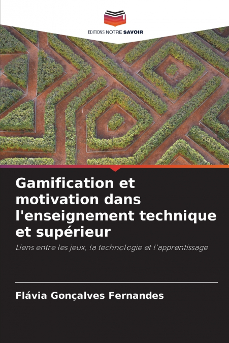 Gamification et motivation dans l’enseignement technique et supérieur