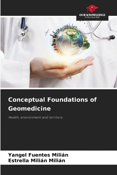 Conceptual Foundations of Geomedicine