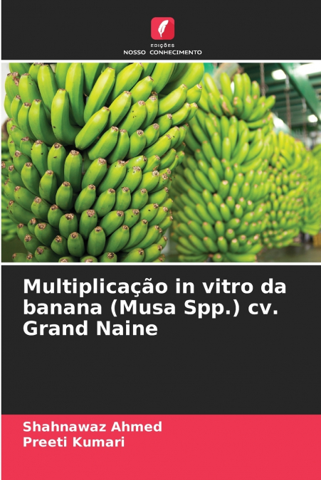 Multiplicação in vitro da banana (Musa Spp.) cv. Grand Naine