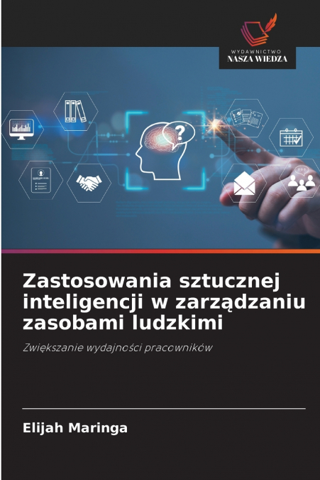 Zastosowania sztucznej inteligencji w zarządzaniu zasobami ludzkimi