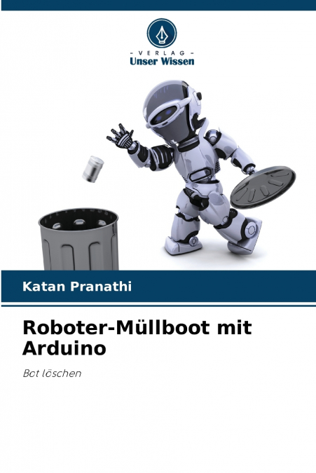 Roboter-Müllboot mit Arduino