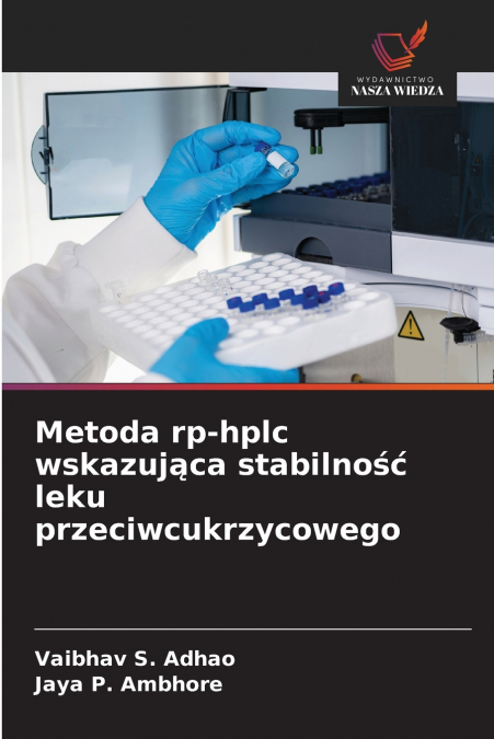Metoda rp-hplc wskazująca stabilność leku przeciwcukrzycowego