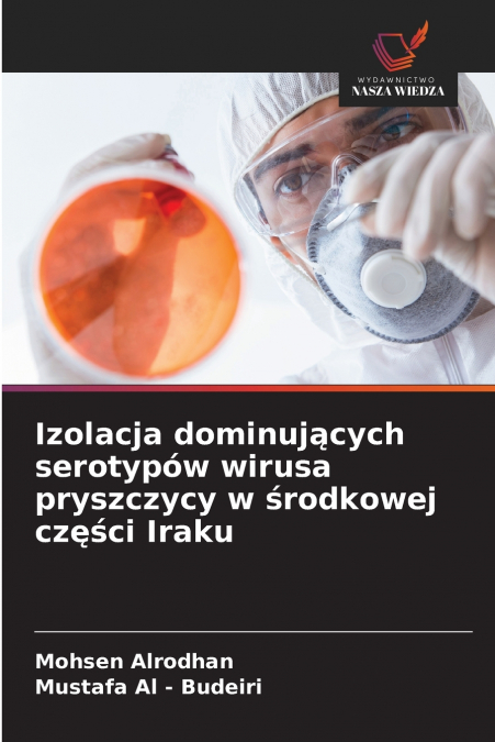 Izolacja dominujących serotypów wirusa pryszczycy w środkowej części Iraku