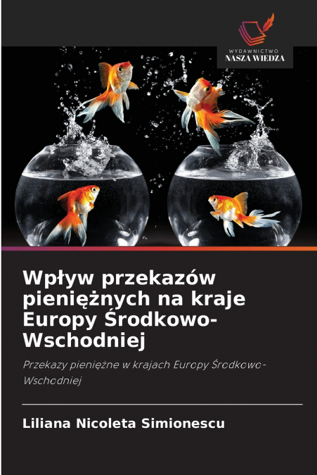 Wpływ przekazów pieniężnych na kraje Europy Środkowo-Wschodniej