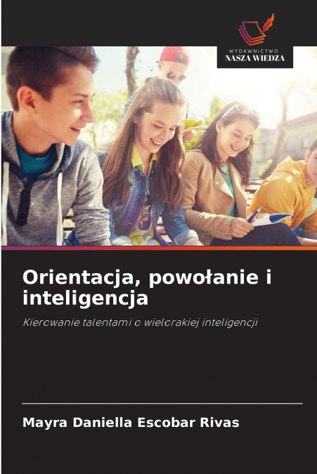 Orientacja, powołanie i inteligencja
