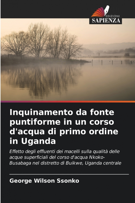 Inquinamento da fonte puntiforme in un corso d’acqua di primo ordine in Uganda