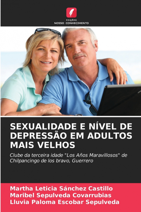SEXUALIDADE E NÍVEL DE DEPRESSÃO EM ADULTOS MAIS VELHOS