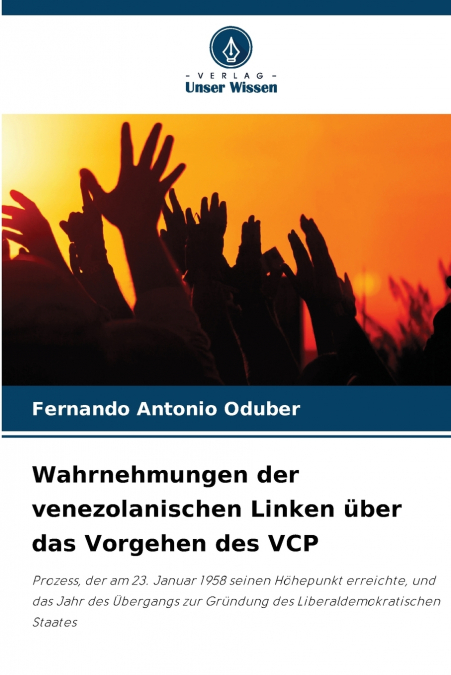 Wahrnehmungen der venezolanischen Linken über das Vorgehen des VCP