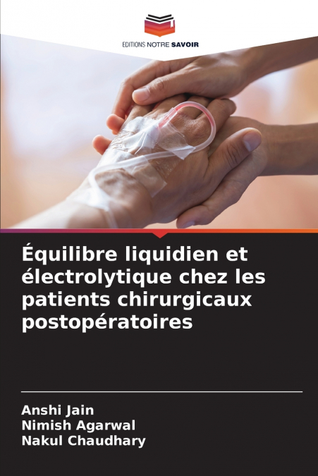 Équilibre liquidien et électrolytique chez les patients chirurgicaux postopératoires