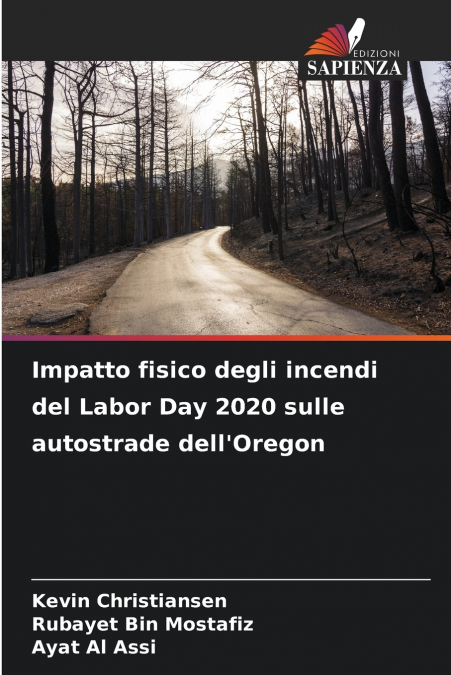 Impatto fisico degli incendi del Labor Day 2020 sulle autostrade dell’Oregon